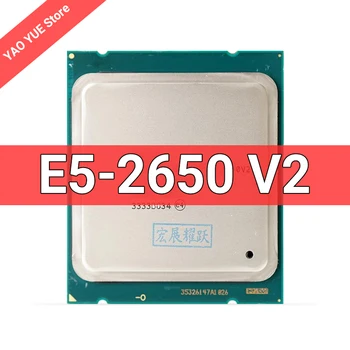 E5-2650v2 E5 2650v2 E5 2650 v2 2,6 ГГц Восьмиядерный Шестнадцатипоточный процессор Процессор 20M 95W LGA 2011