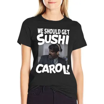 Мы должны купить футболку Sushi Carol, любителя суши, графическую футболку, женскую одежду, одежду хиппи, одежду для женщин